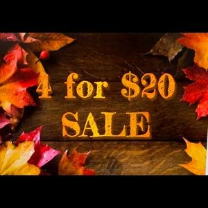 4 for $20 Sale!!!!